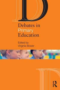Enlarge image Cover: Debates in Primary Education - Routledge