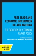 Cover: Free Trade and Economic Integration in Latin America - University of California Press