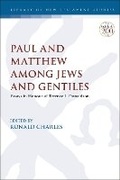 Cover: Paul and Matthew Among Jews and Gentiles - T.& T.Clark Ltd