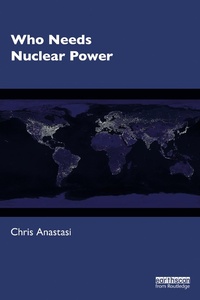 Abbildung von: Who Needs Nuclear Power - Routledge
