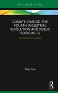Cover: Climate Change, The Fourth Industrial Revolution and Public Pedagogies - Routledge