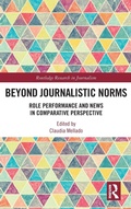 Cover: Beyond Journalistic Norms - Routledge