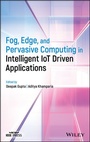 Cover: Fog, Edge, and Pervasive Computing in Intelligent IoT Driven Applications - Wiley