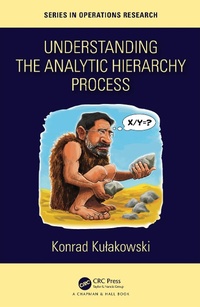 Enlarge image Cover: Understanding the Analytic Hierarchy Process - Chapman & Hall/CRC