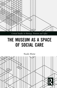 Abbildung von: The Museum as a Space of Social Care - Routledge
