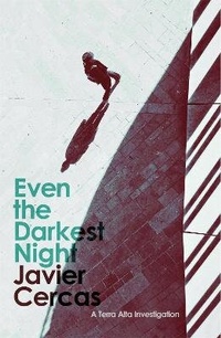 Abbildung von: Even the Darkest Night - MacLehose Press