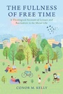 Cover: The Fullness of Free Time - Georgetown University Press