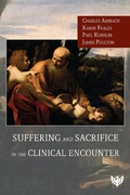 Cover: Suffering and Sacrifice in the Clinical Encounter - Phoenix Publishing House