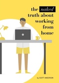 Cover: The naked truth about working from home - BookRix