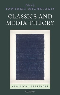 Abbildung von: Classics and Media Theory - OUP eBook