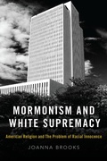 Cover: Mormonism and White Supremacy - OUP eBook
