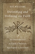 Cover: Defending and Defining the Faith - OUP eBook