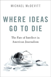 Enlarge image Cover: Where Ideas Go to Die - OUP eBook