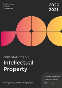 Enlarge image Cover: Core Statutes on Intellectual Property 2020-21 - Red Globe Press