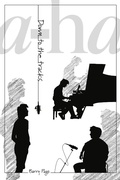 Cover: A-ha: Down To The Tracks - This Day in Music Books