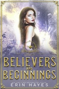 Cover: Believers and Beginnings (Their Paranormal Tales, #0) - Their Paranormal Tales