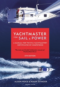 Abbildung von: Yachtmaster for Sail and Power - Adlard Coles Nautical