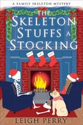 Cover: The Skeleton Stuffs a Stocking - Diversion Books