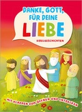 Cover: Danke, Gott, f&uuml;r deine Liebe - Gerth Medien