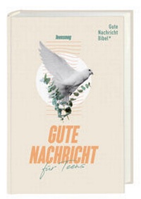 Abbildung von: Gute Nachricht für Teens. Bibel mit Spätschriften - Deutsche Bibelgesellschaft