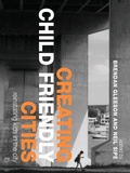 Cover: Creating Child Friendly Cities - Routledge
