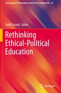 Cover: Rethinking Ethical-Political Education - Springer