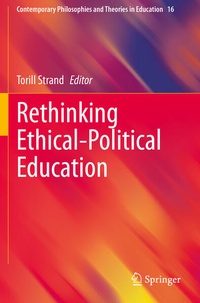 Enlarge image Cover: Rethinking Ethical-Political Education - Springer