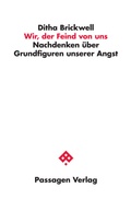 Cover: Wir, der Feind von uns - Passagen