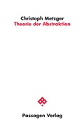 Cover: Theorie der Abstraktion - Passagen