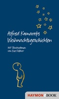 Cover: Alfred Komareks Weihnachtsgeschichten - Haymon Verlag