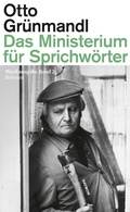 Cover: Das Ministerium f&uuml;r Sprichw&ouml;rter - Haymon Verlag