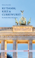 Cover: Ku`damm, Kiez & Currywurst - St&auml;mpfli Verlag AG