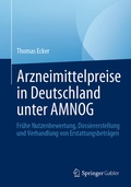 Cover: Arzneimittelpreise in Deutschland unter AMNOG - Springer Gabler