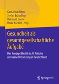 Cover: Gesundheit als gesamtgesellschaftliche Aufgabe - Springer VS