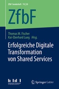 Cover: Erfolgreiche Digitale Transformation von Shared Services - Springer Gabler