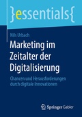 Cover: Marketing im Zeitalter der Digitalisierung - Springer Gabler