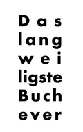 Cover: Das langweiligste Buch ever - BoD - Books on Demand