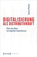 Cover: Digitalisierung als Distributivkraft - transcript