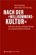 Cover: Nach der &raquo;Willkommenskultur&laquo; - transcript