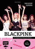 Cover: Blackpink - Die K-Pop-Queens - Edition Michael Fischer / EMF Verlag