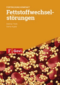 Abbildung von: Fettstoffwechselstörungen - Avoxa - Mediengruppe Deutscher Apotheker GmbH