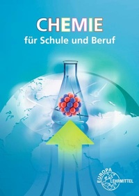 Abbildung von: Chemie für Schule und Beruf - Europa-Lehrmittel