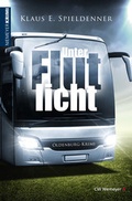 Cover: Unter Flutlicht - CW Niemeyer Buchverlage