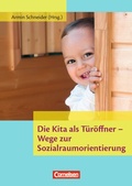 Cover: Die Kita als T&uuml;r&ouml;ffner - Wege zur Sozialraumorientierung - Cornelsen bei Verlag an der Ruhr