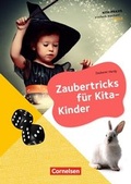 Cover: Kita-Praxis - einfach machen! - Kreativit&auml;t und Spielen / Zaubertricks f&uuml;r Kita-Kinder - Cornelsen bei Verlag an der Ruhr GmbH