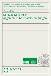 Abbildung von: Der Klageverzicht in Allgemeinen Geschäftsbedingungen - Nomos