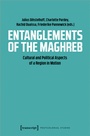 Cover: Entanglements of the Maghreb - transcript
