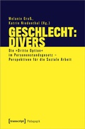 Cover: Geschlecht: divers - transcript