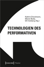 Cover: Technologien des Performativen - transcript