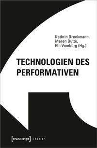 Enlarge image Cover: Technologien des Performativen - transcript